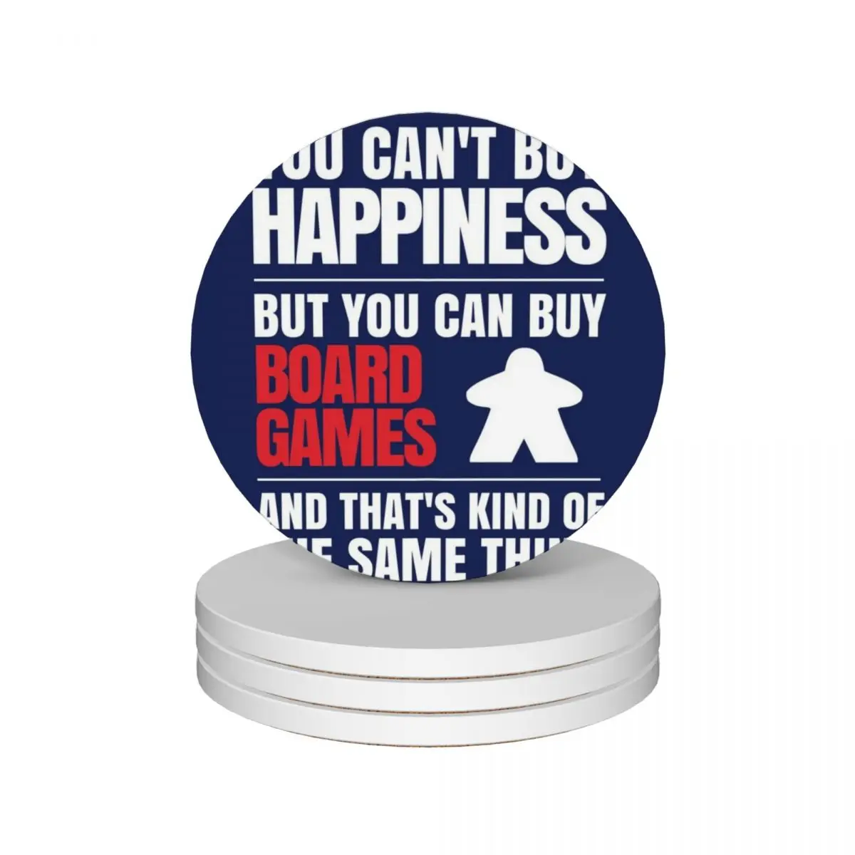 

You can't buy happiness but you can buy board games Ceramic Coasters (Set of 4) tea cup holder for drinks set Tea cups Coasters