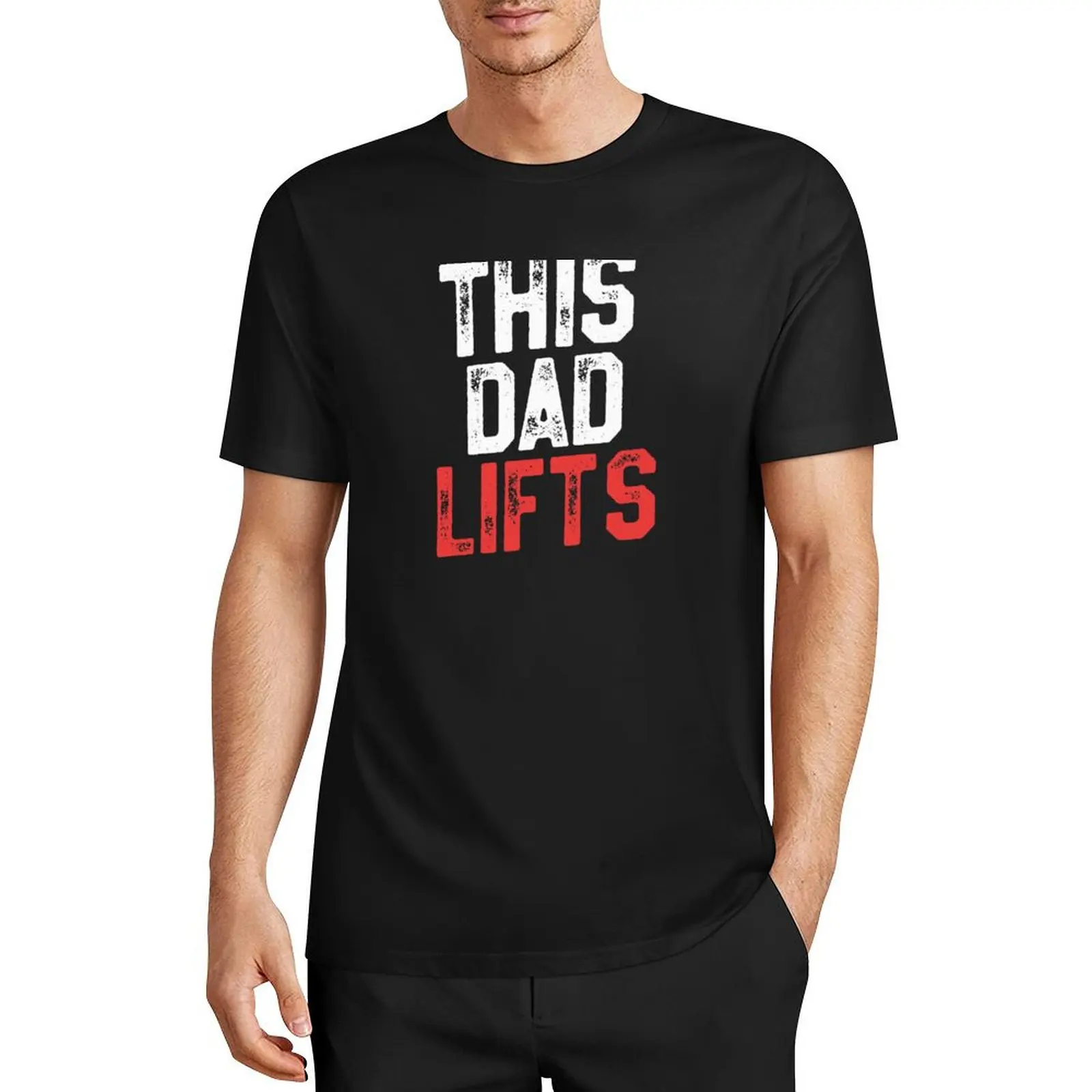 

This Dad Lifts - Funny Fitness Shirt Father's Day Gift T-Shirt summer top oversized t shirt men 100℅ cotton