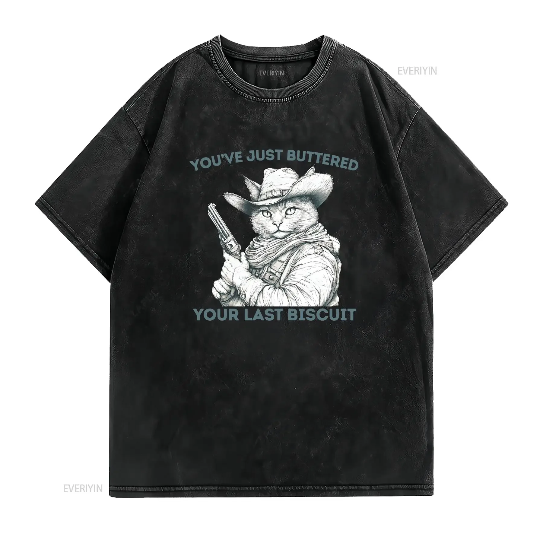 You've Just Buttered Your Last Biscuit T shirt funny Cowboy Cat Vintage Style vintage Washed Unisex Breathable streetwear Soft