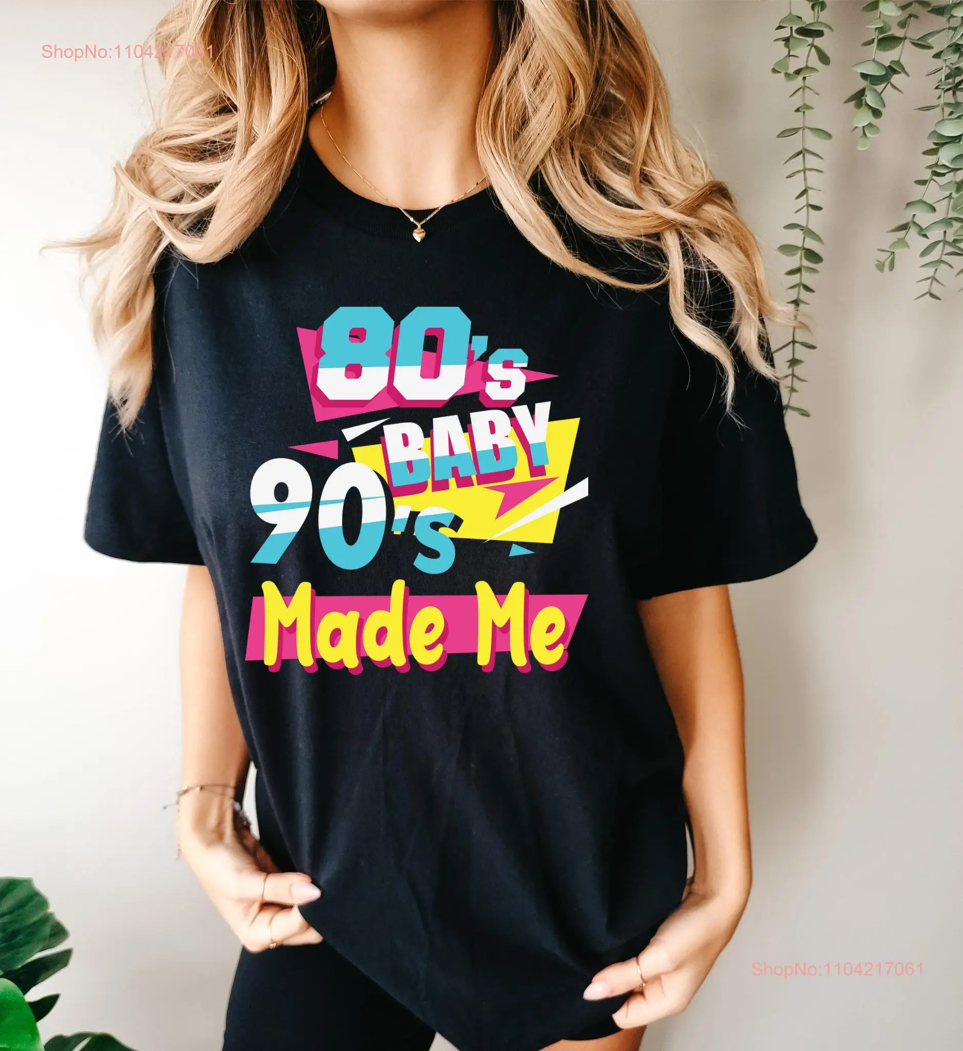 80's Baby T Shirt Retro Style 90's Made Me Comfort Colors long or short sleeves