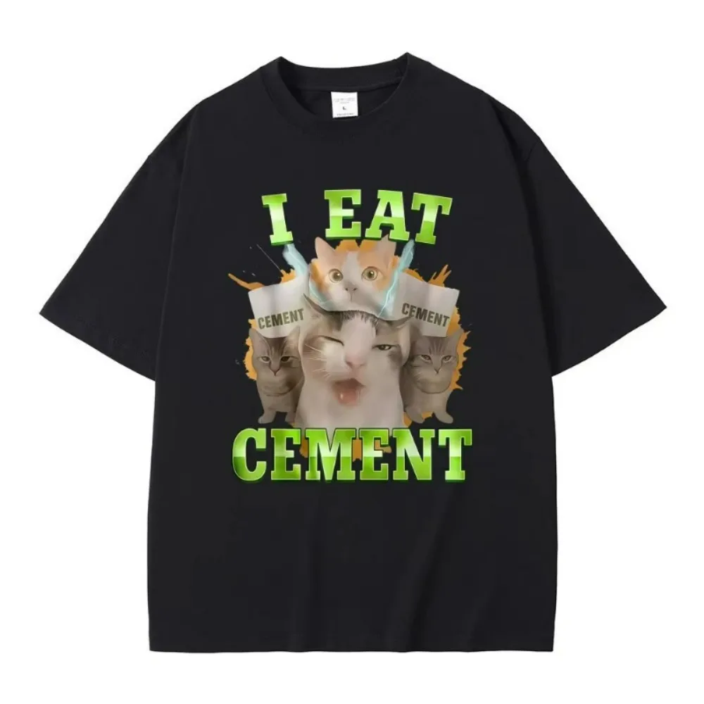 I Eat Cement Funny Cat Meme T-shirt Stupid Ugly Cats Printed T-shirts Men Women Casual Vintage Oversized Short Sleeve T Shirts