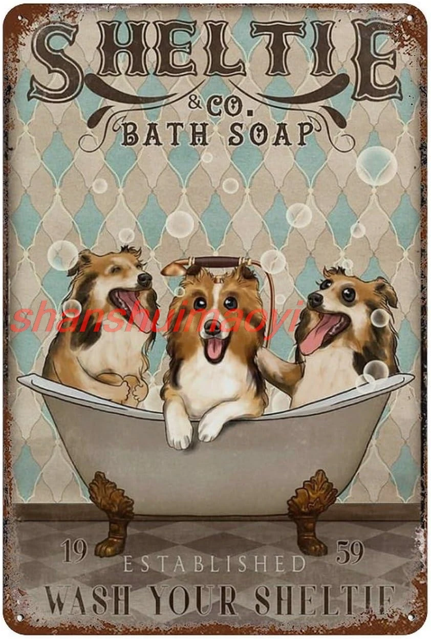 shan Metal Tin Sign Lovely Sheltie Sheltie Bath Soap Wash Your Bernese For Dog Lover Tin Signs For Home Bedroom Wall Deco 1pc