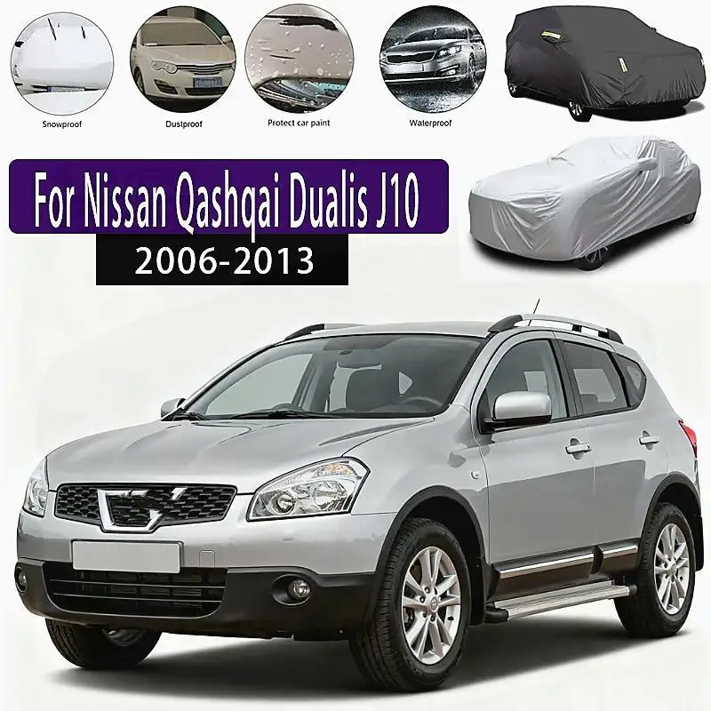 For Nissan Qashqai Dualis J10 2006 2013 Outdoor Protection Waterproof Dustproof Full Snow Sunshade Car Covers