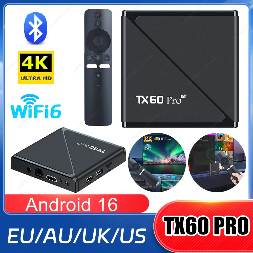 

Smart TV Box TX60 PRO Android 16 TV Box 14K 2.4G 5G Dual WiFi 6 Set-top Box Video Media Player 16G 256G Home Set Top Box 2025