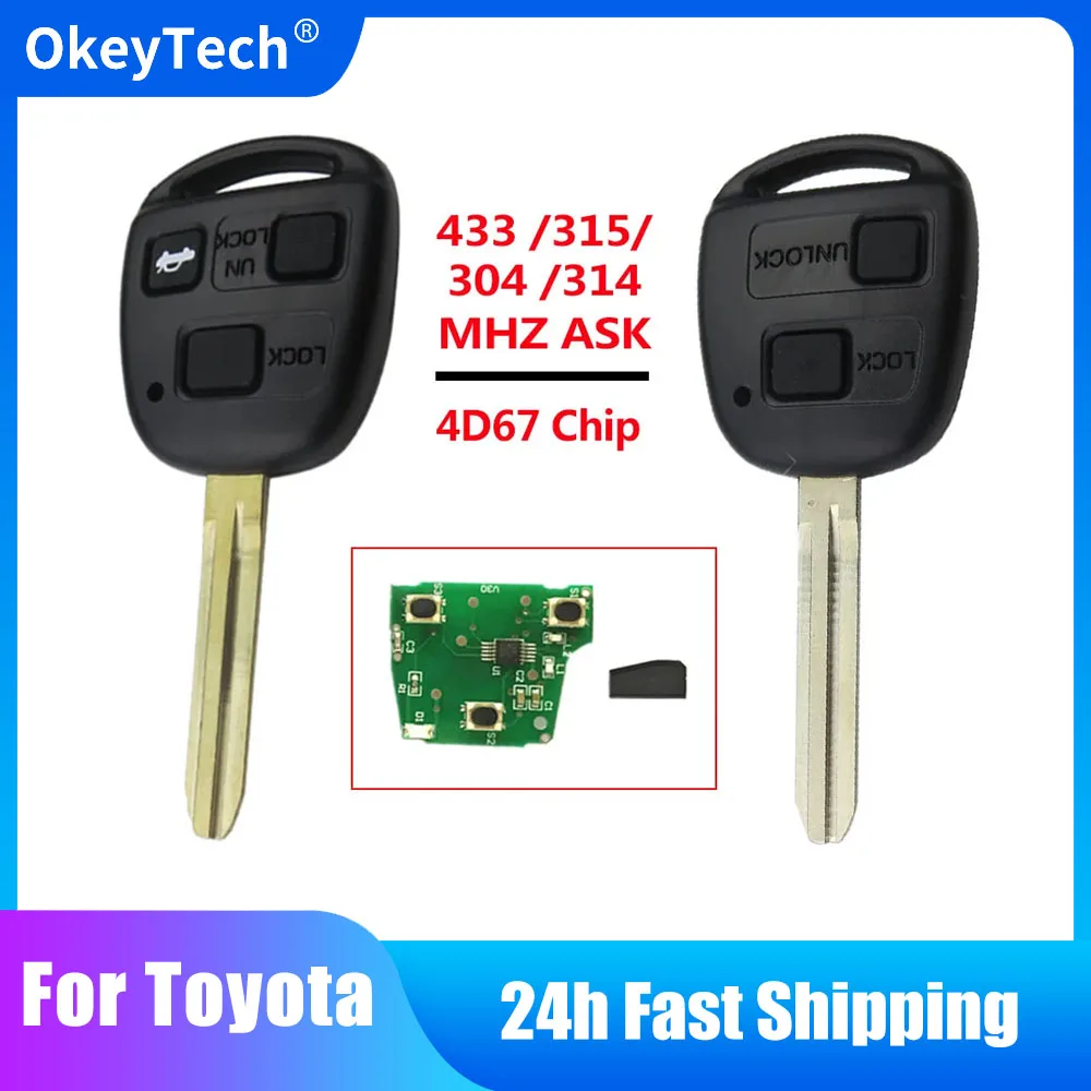 

OkeyTech 433 /315/304 /314mhz 2/3 Buttons 4D67 Chip Replacement Auto Remote Key For Toyota Avensis Kluger Prado120 Tarago RAV4