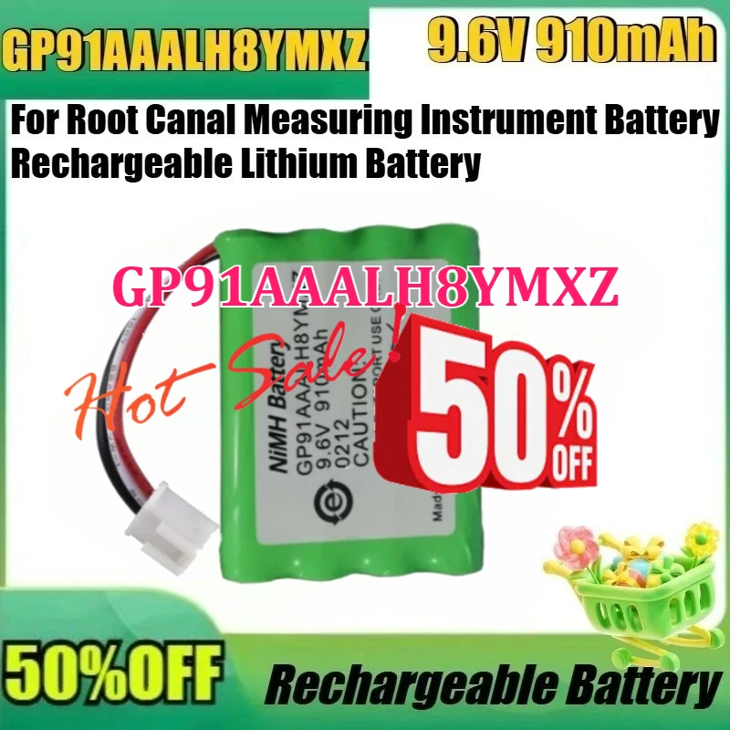 

New High Quality for Root Canal Measuring Instrument Battery New GP91AAALH8YMXZ 9.6V 910mAh Rechargeable Lithium Battery Pack