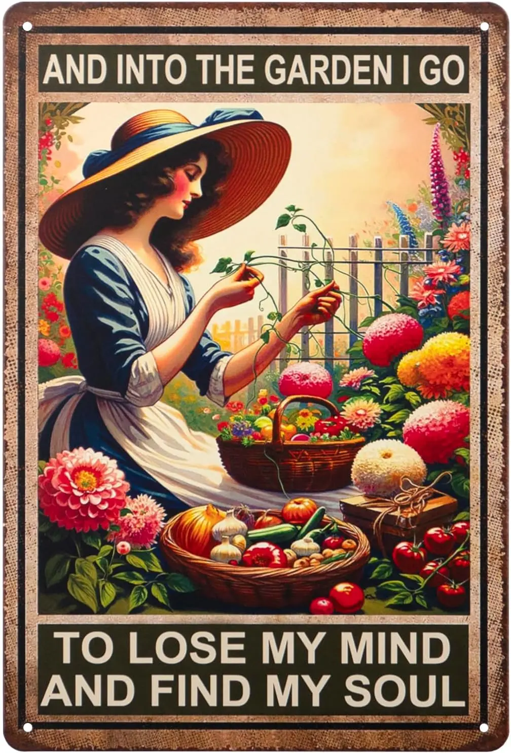 And Into The Garden I Go To Lose My MInd And Find My Soul Retro Metal Tin Sign Vintage Sign for Home Garden Decor