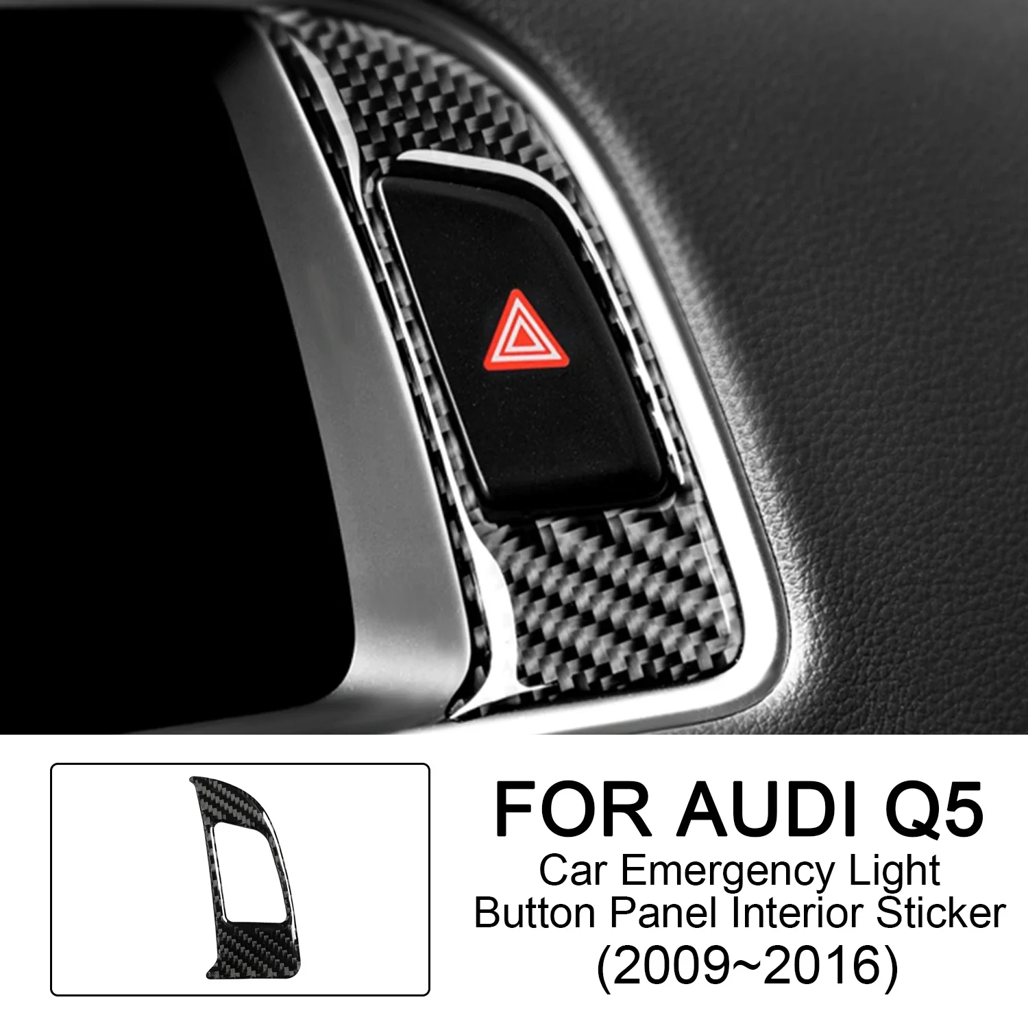 Carbon Fiber For Audi Q5 2009 2010 2011 2012 2013 2014 2015 2016 Car Emergency Light Button Panel Interior Sticker