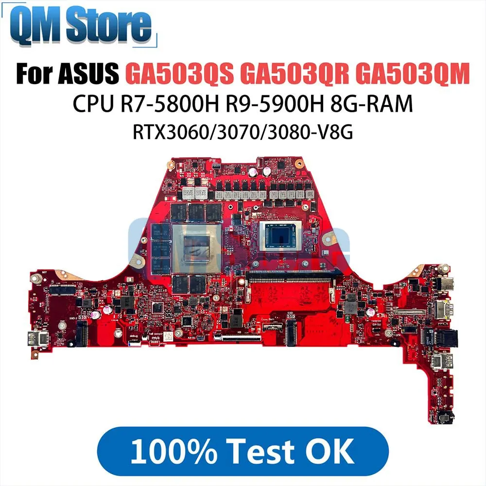 GA503QM Mainboard For ASUS ‎ROG GA503QS GA503Q GA503QR Laptop Motherboard CPU R7 R9 8GB-RAM RTX3060 RTX3080 RTX3070-V8G