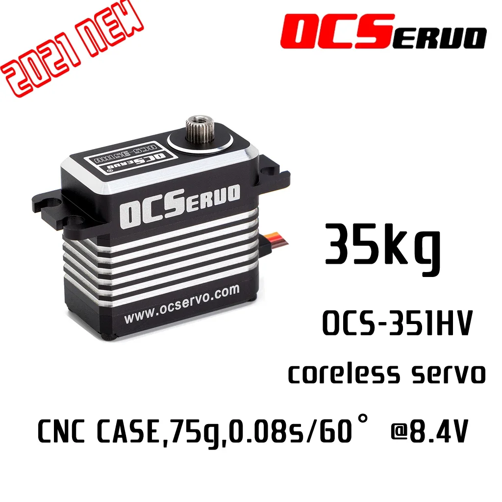 OCS-351HV 8.4V 35kg.cm 73g 0.08S/60° Coreless Motor High Voltage High Torque Servo Steel Gear All CNC Case  Waterproof