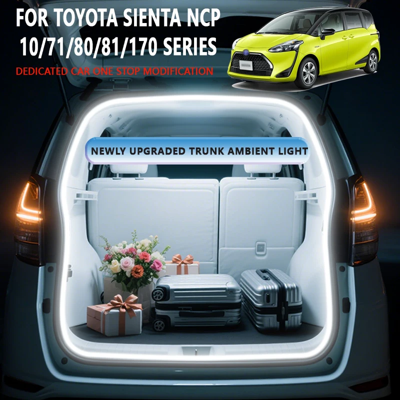 

FOR TOYOTA SIENTA NCP10/71/80/81/170 SERIES Rear Trunk LED Light Bar Strips Trunk Interior Decorative Lamp Strip Luggage Light