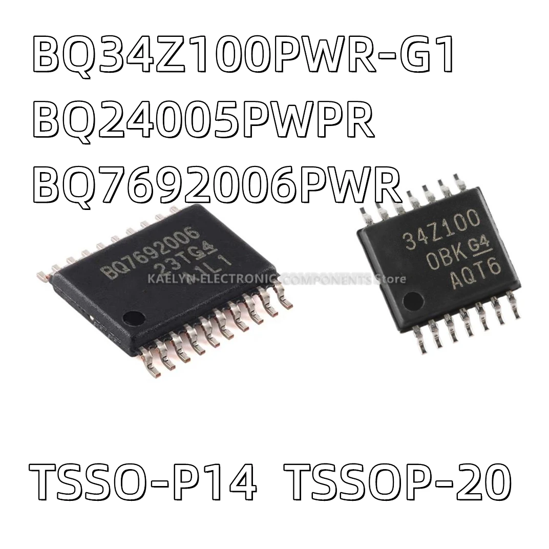 5Pcs/lot BQ34Z100PWR BQ34Z100PWR-G1 34Z100  BQ24005PWPR BQ24005 BQ7692006PWR TSSOP-20 BQ7692006 TSSOP14