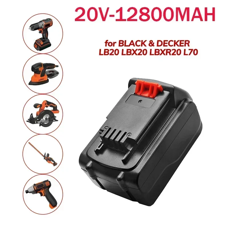 100% Original 20V 12800MAh Li-ion Rechargeable Battery for BLACK&DECKER LB20 LBX20 LBXR20 Power Tool Replacement Battery