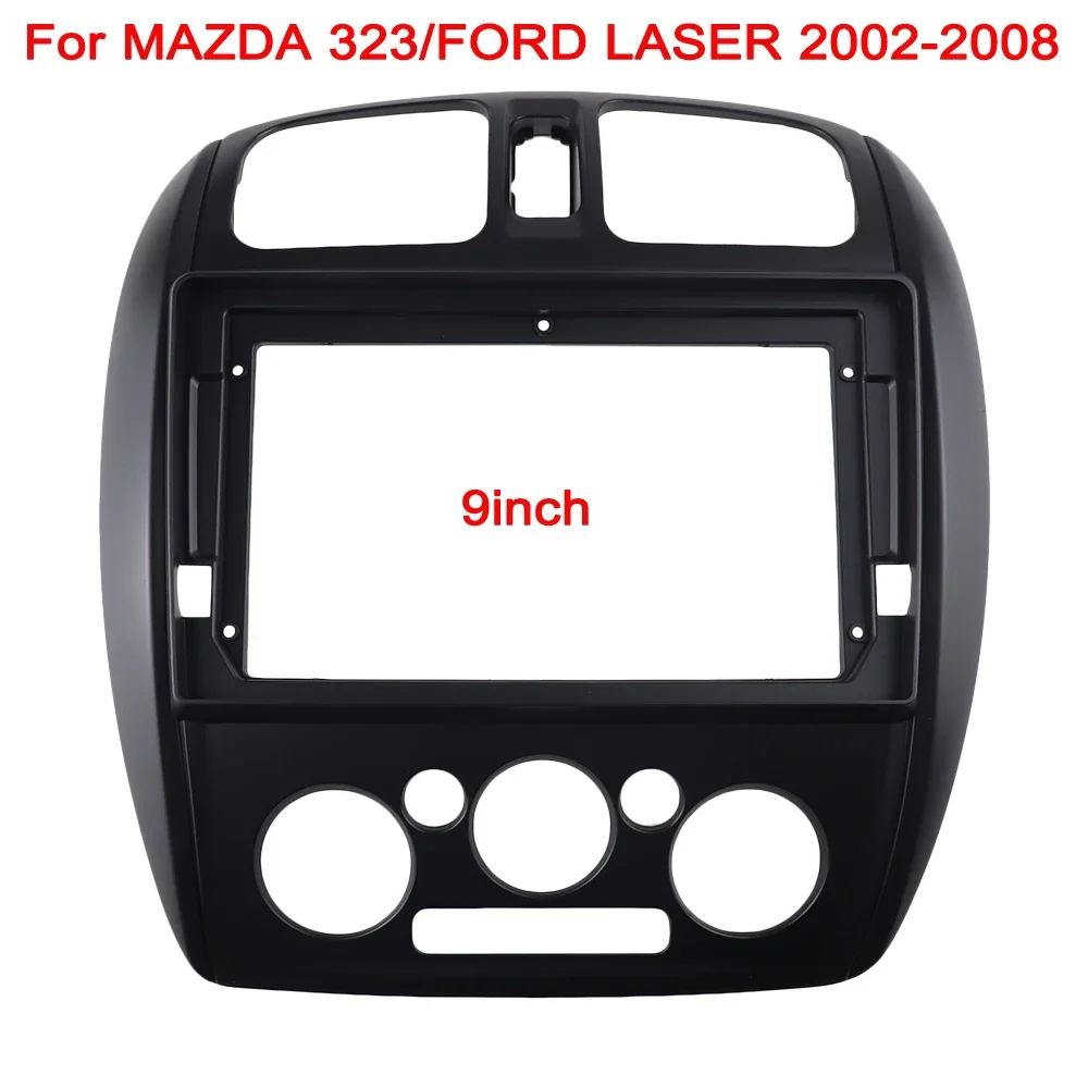 9 Inch car Panel CD DVD Player Audio Frame Dashboard Mount Kit for MAZDA 323 HAIMA FREEMA FORD LASER 2002- 2008 car radio fascia