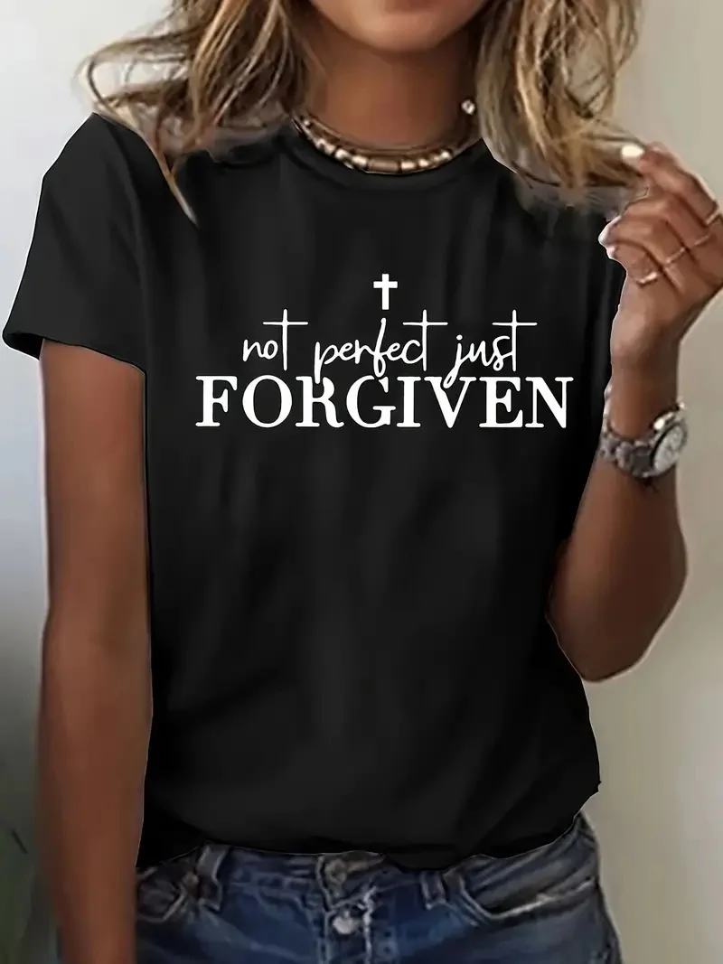 Not Perfect Just Forgiven Print T -shirt, Casual Short Sleeve Summer Top, Women's Clothing