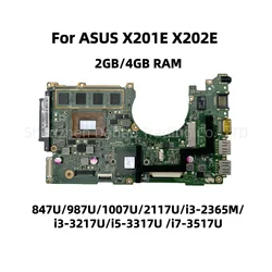 Mainboard For ASUS X201E X202E S200E X202EP X202EV Laptop Motherboard With 847U 987U i3-2th i3-3th i5-3th i7-3th CPU 2GB/4GB RAM