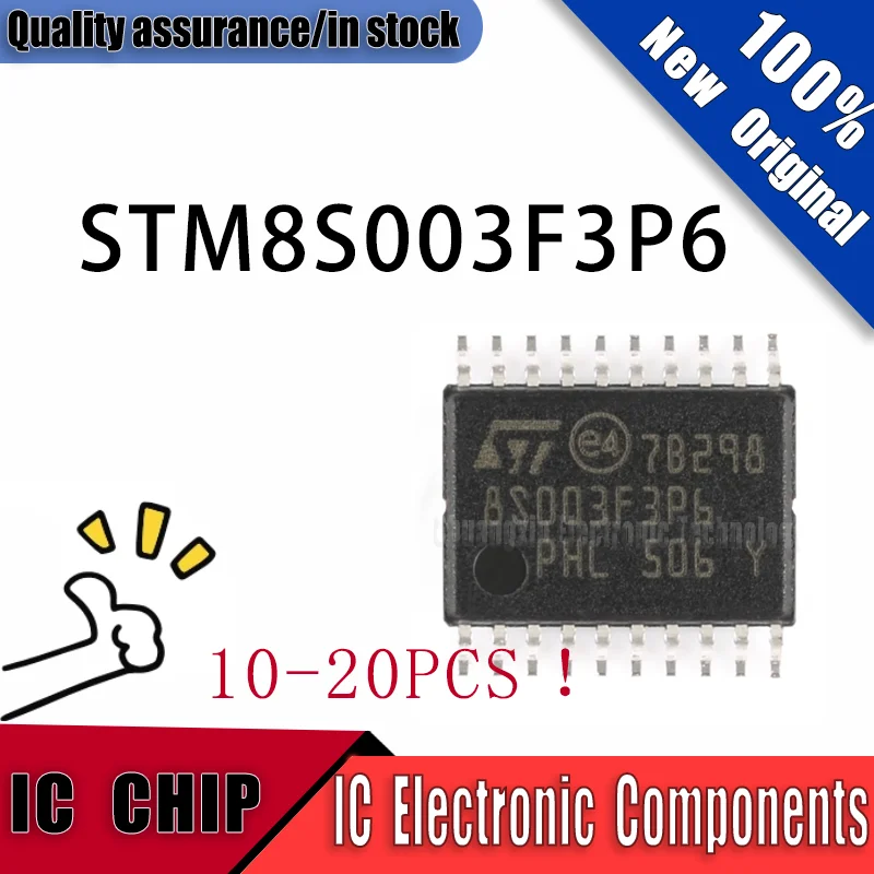 10-20PCS  New Original STM8S003F3P6TR TSSOP-20 STM8S003F3P6 IC  Electronic  Components Chip In Stock
