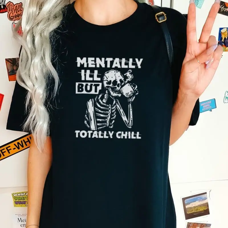 Camiseta engraçada de saúde mental mentalmente vai totalmente resfriar na ansiedade do esqueleto da moda