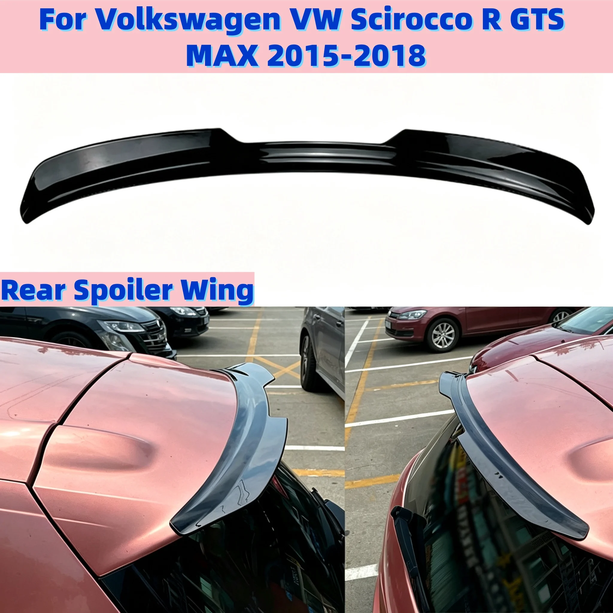 For Volkswagen VW Scirocco R GTS MAX 2015 2016 2017 2018 Car Rear Trunk Roof Spoiler Wing Lip Tail Spoilers Glossy Black