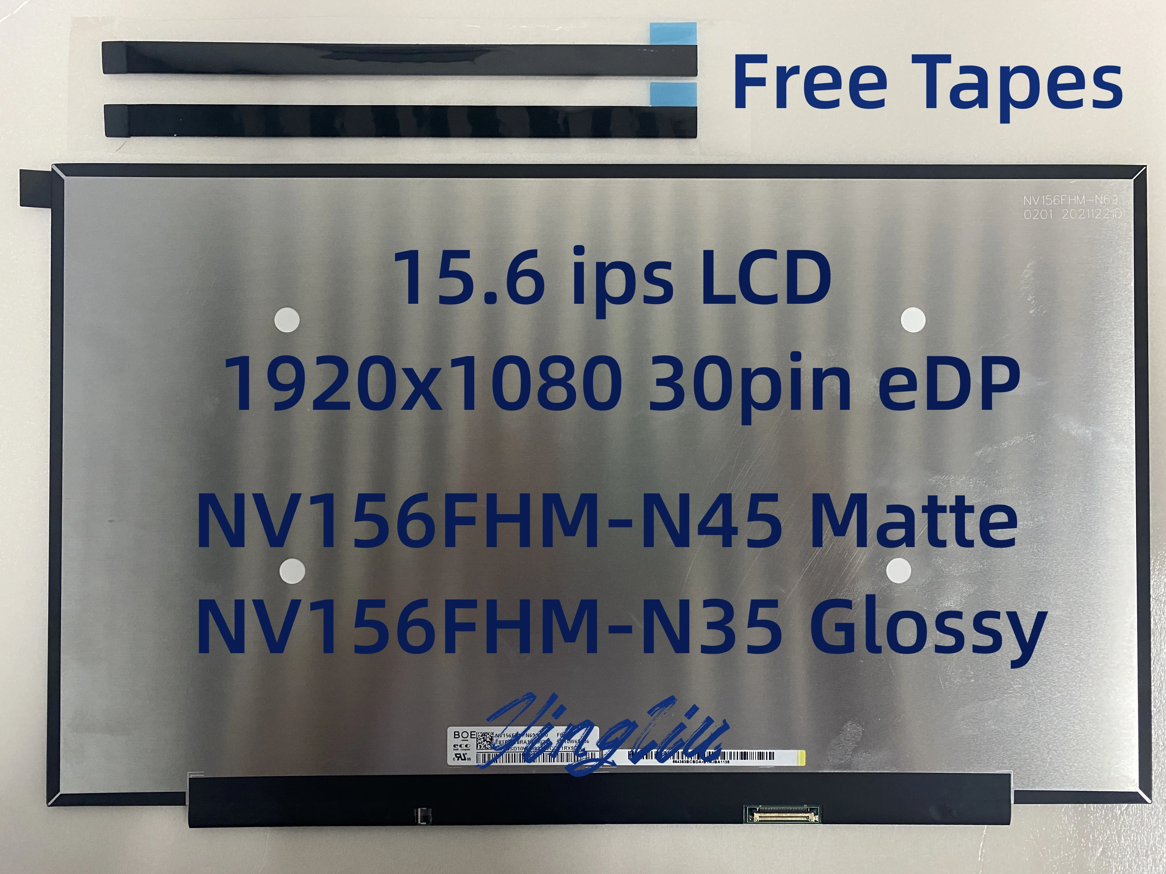 

15.6 inch Laptop IPS LCD Screen NV156FHM-N45 Matte NV156FHM-N35 Glossy LED Matrix Display Panel FHD 1920x1080 30pin eDP FreeTape