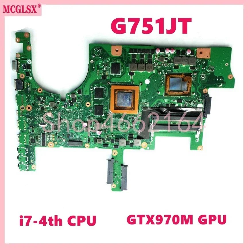 G751J With I7-4th Gen CPU GTX965M/GTX970M GPU Mainboard For Asus G751 G751J G751JY G751JT G751JL G751JM Laptop Motherboard