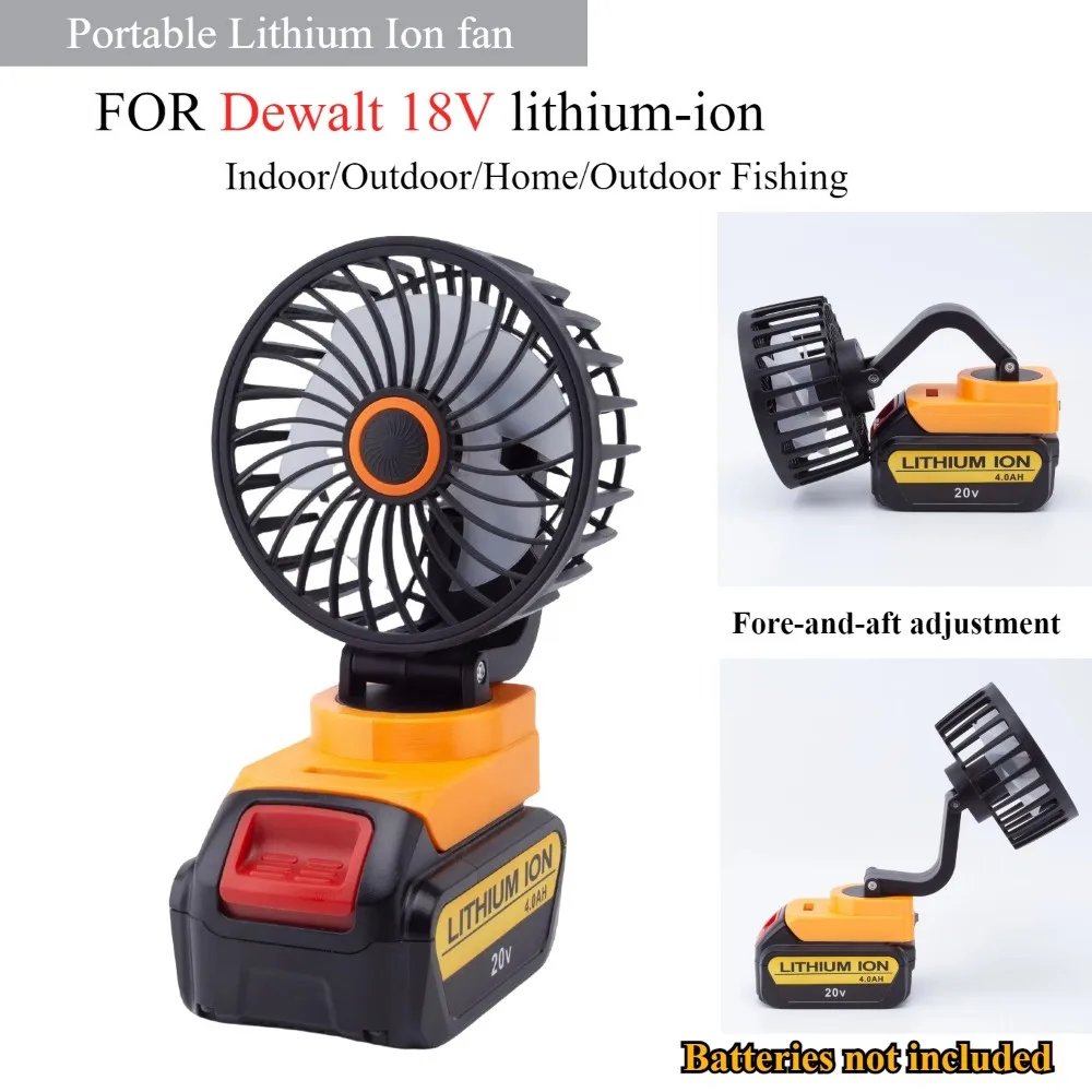 

Portable Lithium Ion Fan for Dewalt 18V Lithium-ion Fore-and-aft Adjustment for Indoor/Outdoor/camp/Outdoor Fishing（No Battery）