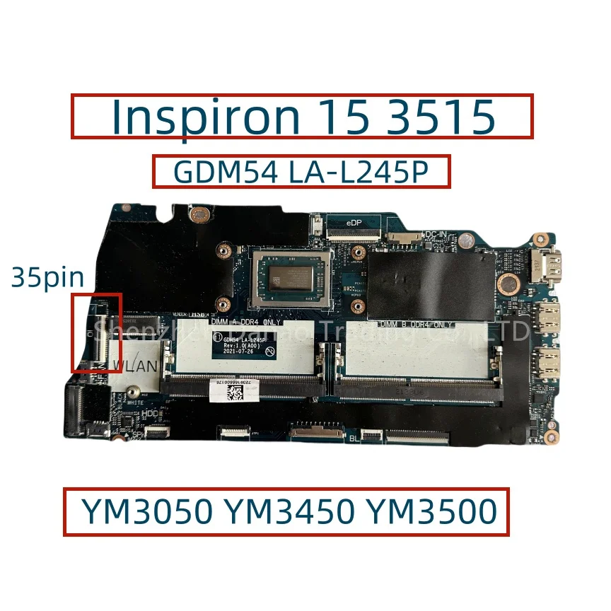 GDM54 LA-L245P For Dell Inspiron 15 3515 Laptop Motherboard With R3-3250 R5-3450 R7-3700 CPU DDR4 CN-04D48M 0FX2N0 0PY51M