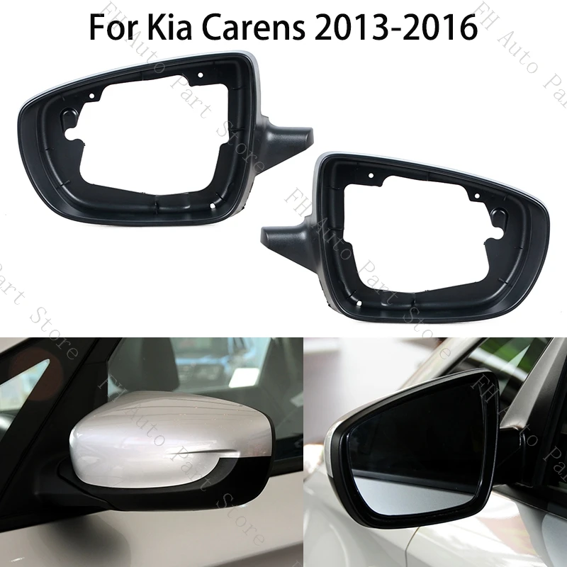 For Kia Carens 2013 2014 2015 2016 Exterior Side Rearview Mirror Frame House Case