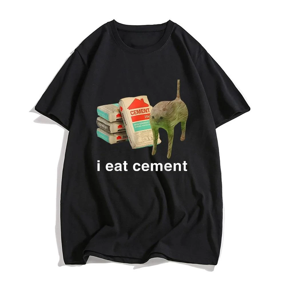 

I Eat Cement Cat Графический принт Летние элитные брендовые хлопковые мужские и женские футболки с короткими рукавами Тенденция уличной моды
