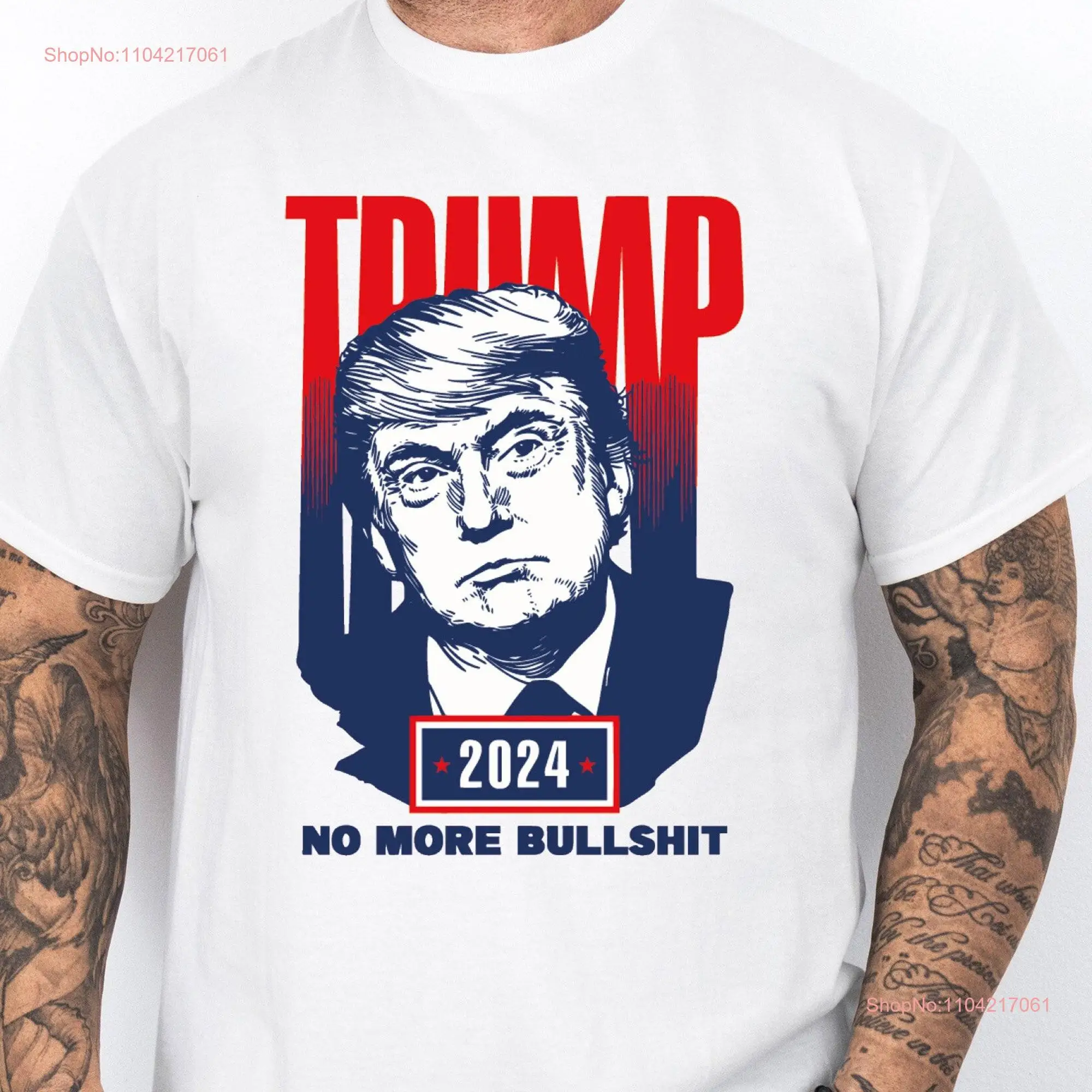 Trump 2024 No More Bullshit T Shirt 4th Of July Republican Donald Election long or short sleeves