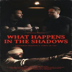 What Happens In The Shadows By Benjamin Francis and Lewis Le Val (Instant Download)