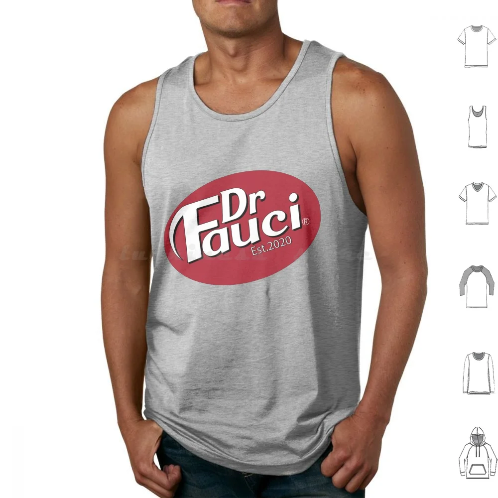 

Dr. Fauci ( Dr.pepper ) Logo Tank Tops Vest Sleeveless Social Distancing Dr Fauci Funny Jokes Dr Pepper Quarantine Social