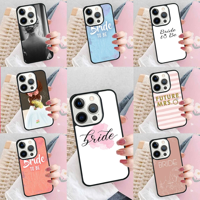 Bride To Be Soft Phone Case Cover for iPhone 16 Promax 15 Pro 13 14 Plus 11 12 Mini XR XS MAX Coque