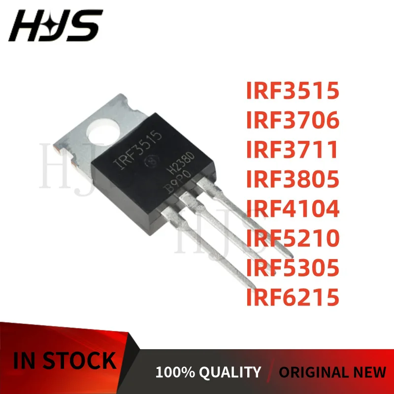 10Pcs IRF3706 IRF3515 IRF3711 IRF3805 IRF5210 IRF4104 IRF5305 IRF6215 TO-220 MOS tube 100% NEW