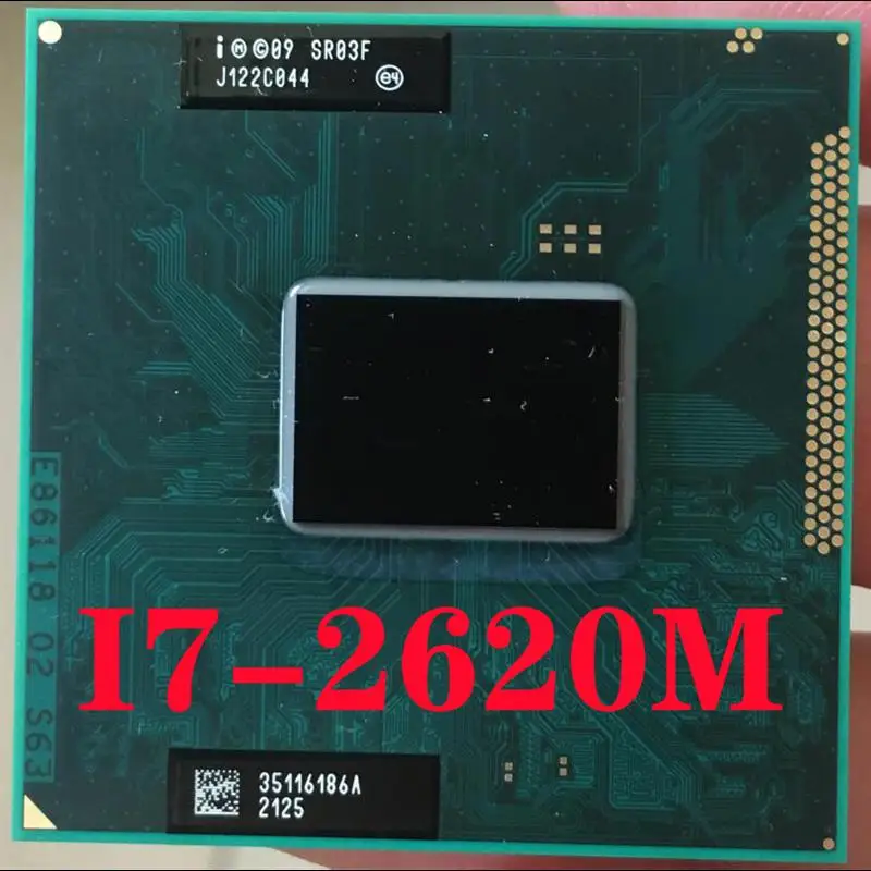 Go! Intel Core i7-2620M Laptop processor Socket G2 rPGA988B notebook cpu 100% working properly i7 2620M