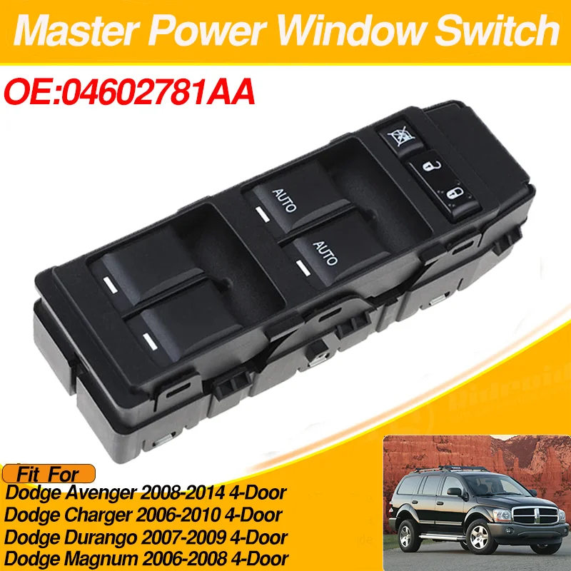 

04602781AA Для Dodge Avenger Charger Magnum 2006-2010 4-дверный Электрический переключатель управления окном автомобиля