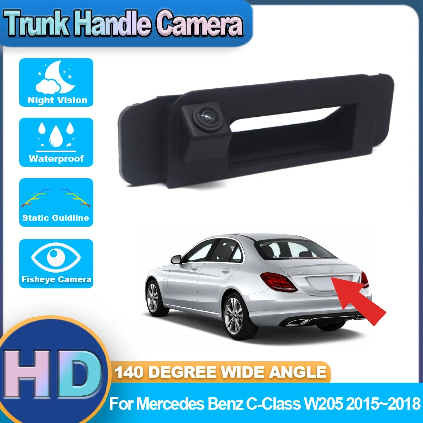 

CCD HD Car Trunk Handle Rear View Waterproof High quality Camera For Mercedes Benz C-Class W205 2015 2016 2017 2018