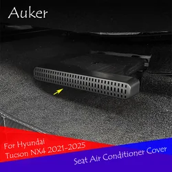 For Hyundai Tucson NX4 2021-2025 Car Air Outlet Under Seat Protective Cover Patch Grid Interior Auto Accessories