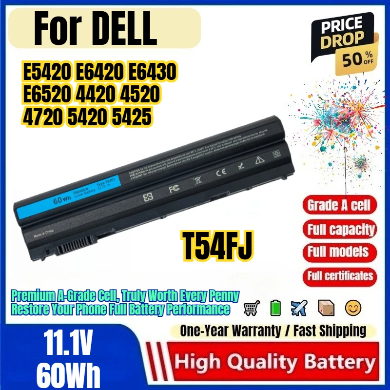 T54FJ for DELL E5420 E6420 E6430 E6520 4420 4520 4720 5420 5425 Laptop Battery 0 Cycle High Capacity Battery Replacement Bateria