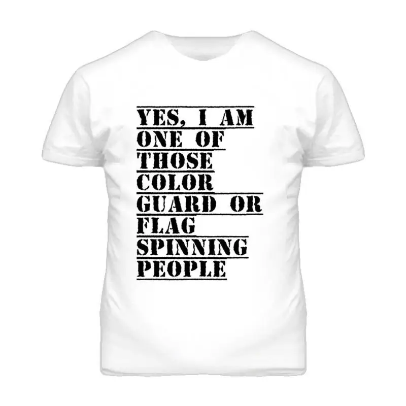 

Yes I Am One Of Those Color Guard Or Flag Spinning People Active T Shirt