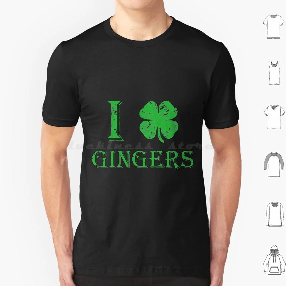 I Love Gingers T Shirt 6Xl Cotton Cool Tee Ginger Redhead Red Haired Red Hair Irish Cloverleaf