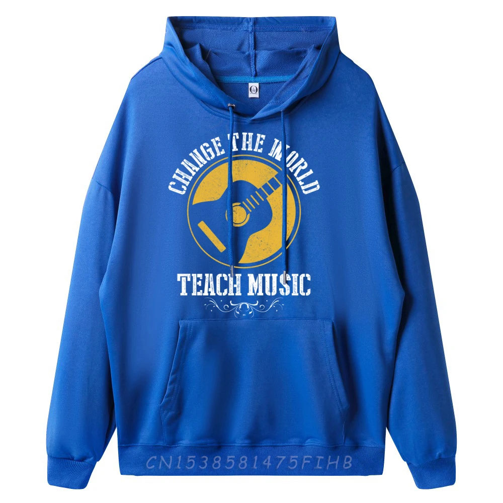 Guitar Teacher Change The World Teach Music Musician Men's Sweatshirts Woman Meme Hoodie Design