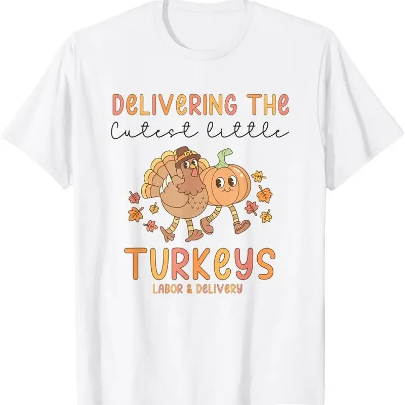 Delivering The Cutest Little Turkeys Labor Delivery Fall T Shirt