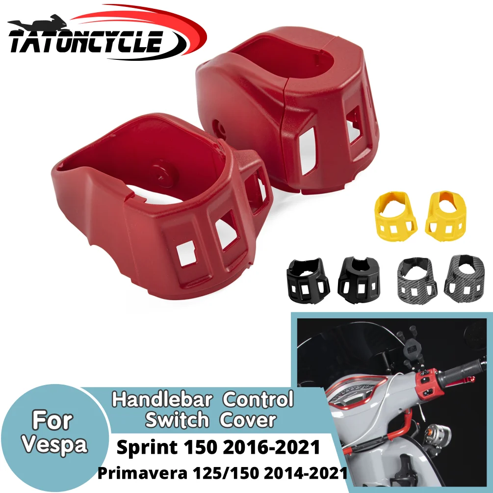 

Sprint Sprint150 Handlebar Control Switch Cover Guards for Vespa Primavera 125 150 2014-2021 Turn Signal Botton Protector Parts