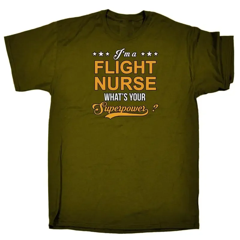 Flight Nurse Whats Your Superpower Mens Funny Novelty T Shirt
