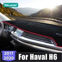 Para Haval H6 2017 2018 2019 2020 cubierta para salpicadero de coche alfombrillas parasol evitar almohadillas de luz Panel de instrumentos accesorios Anti-UV