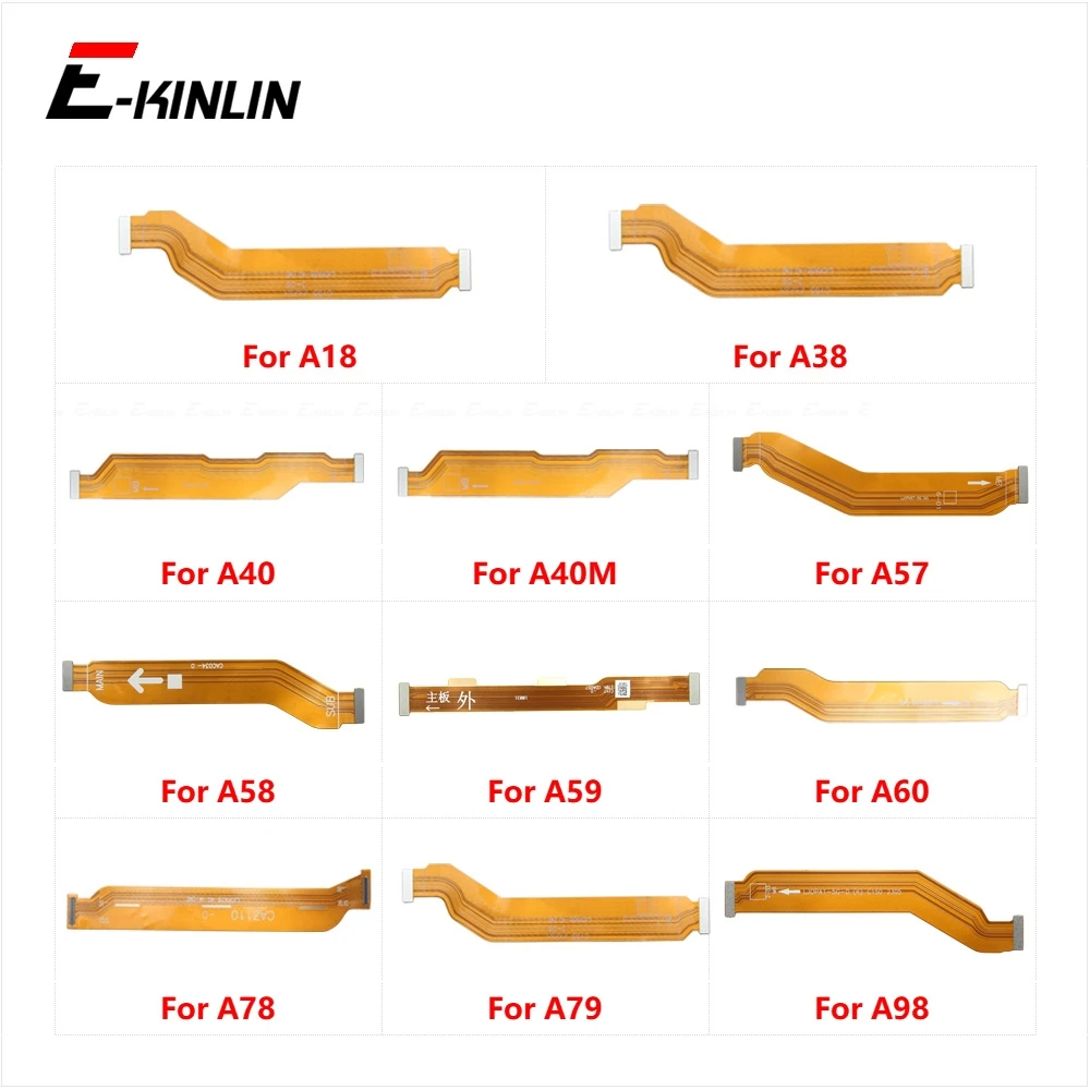 Lcd Main Board Motherboard Connection Flex Cable For OPPO A18 A38 A40 A40M A57 2022 A58 A59 A60 A78 A79 2023 A98 4G 5G