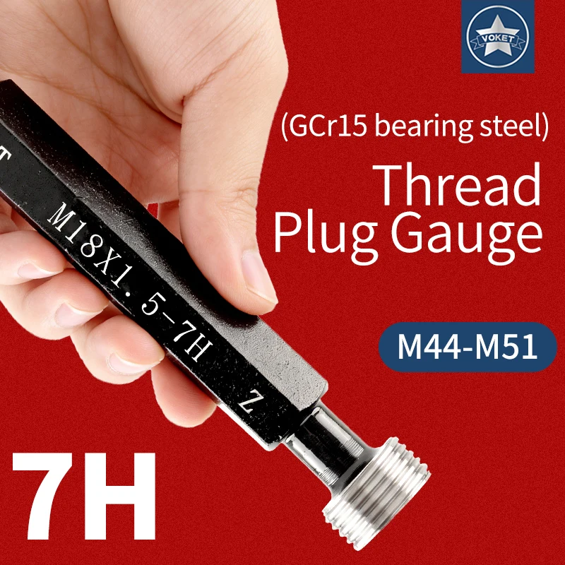 VOKET 1PCS 7H M44-M51 Steel Metric Fine Thread Plug Gauge High Quality Measure X0.5/0.75/1.0/1.25/1.5/2.0/3.0/4.0/4.5/5.0
