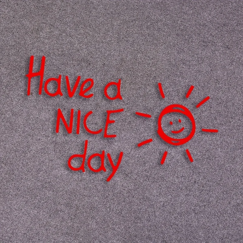 

1 шт. водонепроницаемая виниловая наклейка с надписью "Have A Nice Day" для автомобиля, ноутбука, бутылки, телефона, мотоцикла