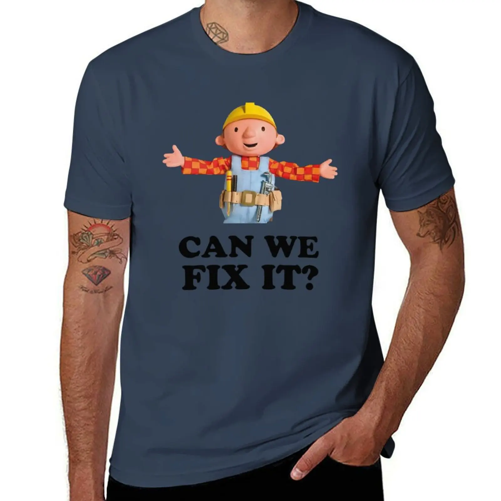 

Bob The Builder Can We Fix It T-Shirt t shirts for man pack cotton man t shirts for men casual funny t shirts dark humor T-Shirt